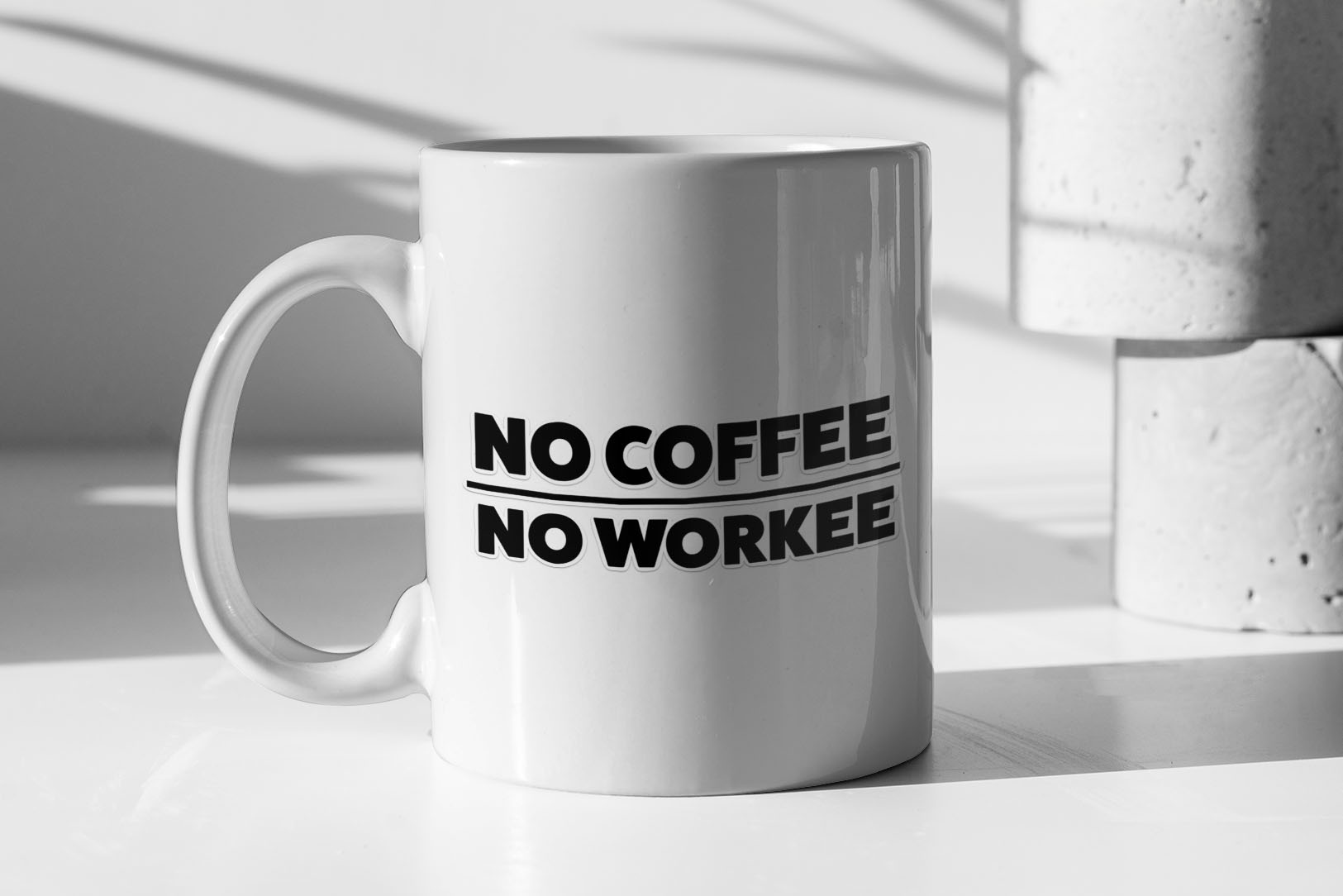 NO COFFEE. NO WORKEE 375